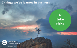 4 Take risks
